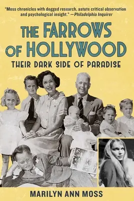 Die Farrows von Hollywood: Die dunkle Seite des Paradieses - The Farrows of Hollywood: Their Dark Side of Paradise