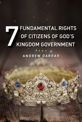 7 Grundrechte der Bürger der Regierung von Gottes Königreich - 7 Fundamental Rights of Citizens of God's Kingdom Government