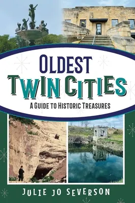 Älteste Zwillingsstädte: Ein Führer zu historischen Schätzen - Oldest Twin Cities: A Guide to Historic Treasures