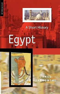 Ägypten: Eine kurze Geschichte - Egypt: A Short History