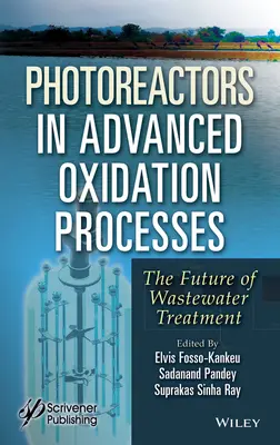 Photoreaktoren in fortgeschrittenen Oxidationsverfahren: Die Zukunft der Abwasserreinigung - Photoreactors in Advanced Oxidation Process: The Future of Wastewater Treatment