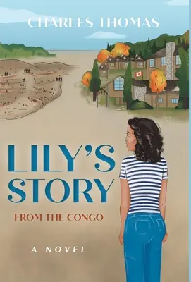 Lilys Geschichte: Aus dem Kongo - Lily's Story: From the Congo