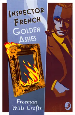 Inspektor French: Goldene Asche - Inspector French: Golden Ashes