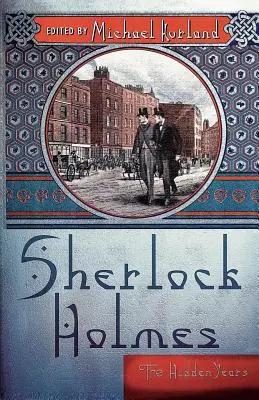 Sherlock Holmes: Die verborgenen Jahre - Sherlock Holmes: The Hidden Years