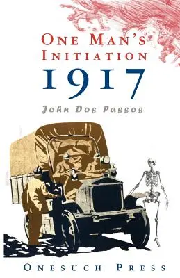 Die Initiation eines Mannes: 1917 - One Man's Initiation: 1917