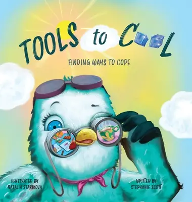 Werkzeuge für Coolness: Wege finden, um zurechtzukommen - Tools to Cool: Finding Ways to Cope