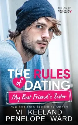 Die Dating-Regeln für die Schwester meines besten Freundes - The Rules of Dating My Best Friend's Sister