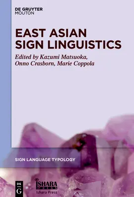 Ostasiatische Zeichenlinguistik - East Asian Sign Linguistics