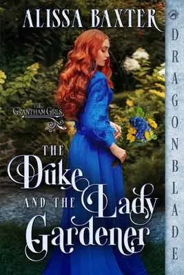 Der Herzog und die Gärtnerin - The Duke and the Lady Gardener
