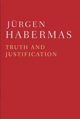 Wahrheit und Rechtfertigung - Truth and Justification