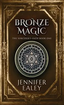Bronze-Zauber - Bronze Magic