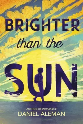 Heller als die Sonne - Brighter Than the Sun