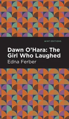 Dawn O' Hara: Das Mädchen, das lachte - Dawn O' Hara: The Girl Who Laughed