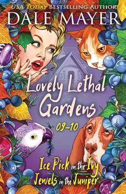 Liebliche tödliche Gärten: Bücher 9-10 - Lovely Lethal Gardens: Books 9-10