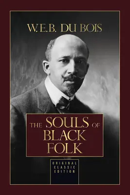 Die Seelen der Schwarzen - The Souls of Black Folk