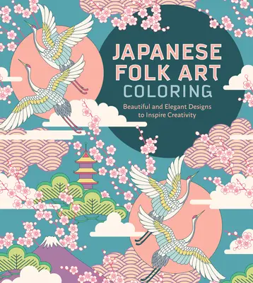 Japanische Volkskunst-Malbuch - Japanese Folk Art Coloring Book