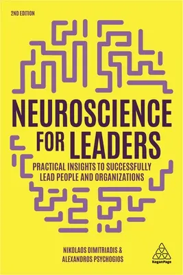 Neurowissenschaften für Führungskräfte: Praktische Einsichten zur erfolgreichen Führung von Menschen und Organisationen - Neuroscience for Leaders: Practical Insights to Successfully Lead People and Organizations