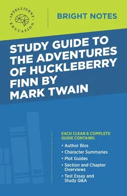 Studienführer zu The Adventures of Huckleberry Finn von Mark Twain - Study Guide to The Adventures of Huckleberry Finn by Mark Twain