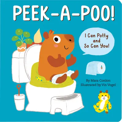 Peek-A-Poo! Pappbilderbuch: Ich kann aufs Töpfchen und du auch! - Peek-A-Poo! Board Book: I Can Potty and So Can You!