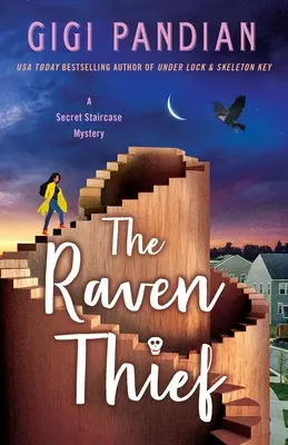 Der Raben-Dieb: Ein geheimes Treppenhausgeheimnis - The Raven Thief: A Secret Staircase Mystery