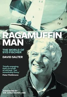 Ragamuffin Man: Die Welt von Syd Fischer - Ragamuffin Man: The World of Syd Fischer