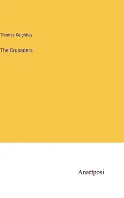 Die Kreuzritter - The Crusaders