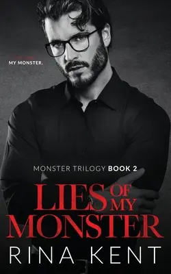 Die Lügen meines Monsters: Eine dunkle Mafia-Romanze - Lies of My Monster: A Dark Mafia Romance