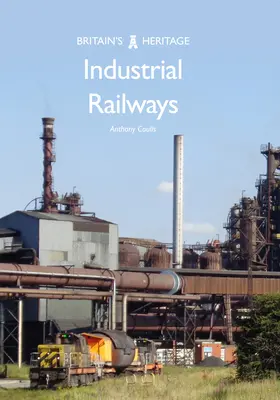 Industrielle Eisenbahnen - Industrial Railways