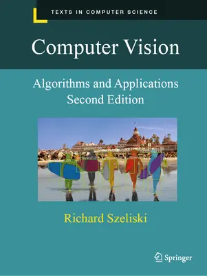 Computer Vision: Algorithmen und Anwendungen - Computer Vision: Algorithms and Applications