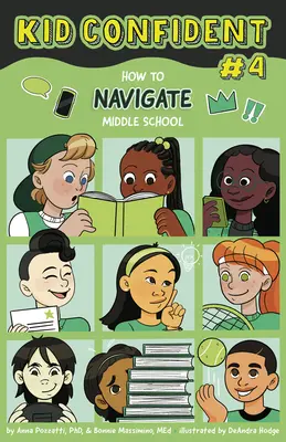 Selbstbewusstes Kind (Buch #4): Wie man sich in der Mittelstufe zurechtfindet - Kid Confident (Book #4): How to Navigate Middle School