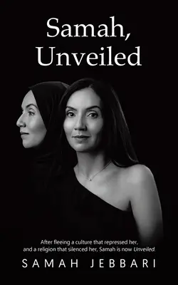 Samah, Unverschleiert - Samah, Unveiled