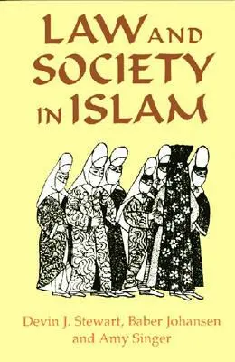 Recht und Gesellschaft im Islam - Law and Society in Islam
