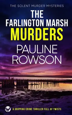 THE FARLINGTON MARSH MURDERS ein spannender Krimi mit vielen Wendungen - THE FARLINGTON MARSH MURDERS a gripping crime thriller full of twists