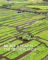 Nl365- Ein Jahr in den Niederlanden - Nl365- A Year in the Netherlands