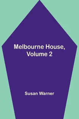 Haus Melbourne, Band 2 - Melbourne House, Volume 2