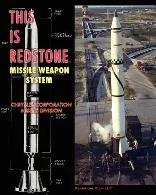 Dies ist das Redstone-Raketenwaffensystem - This is Redstone Missile Weapon System