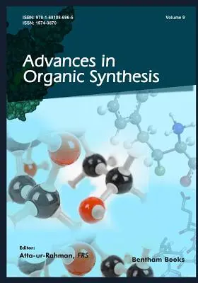 Fortschritte in der organischen Synthese (Band 9) - Advances in Organic Synthesis (Volume 9)