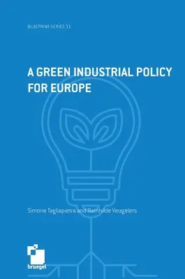 Eine grüne Industriepolitik für Europa - A green industrial policy for Europe