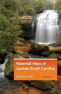 Wasserfall-Wanderungen in Upstate South Carolina - Waterfall Hikes of Upstate South Carolina