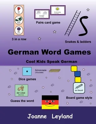 Deutsche Wortspiele: Coole Kinder sprechen Deutsch - German Word Games: Cool Kids Speak German