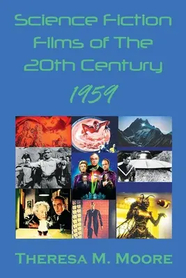 Science-Fiction-Filme des 20. Jahrhunderts: 1959 - Science Fiction Films of The 20th Century: 1959