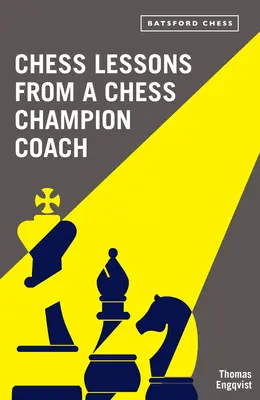 Schachlektionen von einem Schachmeistertrainer - Chess Lessons from a Chess Champion Coach