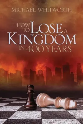 Wie man ein Königreich in 400 Jahren verliert: Ein Leitfaden zu 1-2 Könige - How to Lose a Kingdom in 400 Years: A Guide to 1-2 Kings