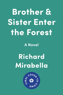 Bruder und Schwester betreten den Wald - Brother & Sister Enter the Forest