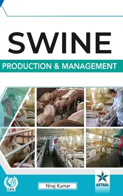 Produktion und Management von Schweinen - Swine Production and Management