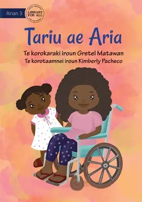 Meine Schwester Aria - Tariu ae Aria (Te Kiribati) - My Sister Aria - Tariu ae Aria (Te Kiribati)