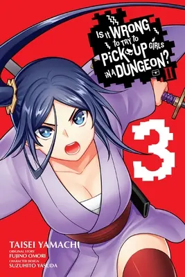 Ist es falsch, Mädchen in einem Dungeon aufzureißen? II, Bd. 3 (Manga) - Is It Wrong to Try to Pick Up Girls in a Dungeon? II, Vol. 3 (Manga)
