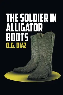 Der Soldat in Alligatorstiefeln - The Soldier in Alligator Boots