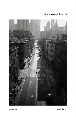 Das natürliche Treiben: Gedichte - The Natural Hustle: Poems