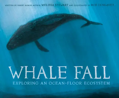 Whale Fall: Erforschung eines Ökosystems auf dem Meeresboden - Whale Fall: Exploring an Ocean-Floor Ecosystem